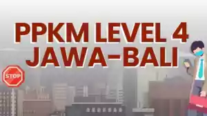 PPKM level 4 jawa dan bali