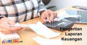 Pengertian Laporan Posisi Keuangan