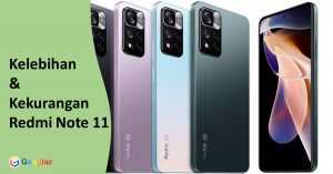 Kelebihan dan Kekurangan Redmi Note 11, Lihat dulu sebelum Beli