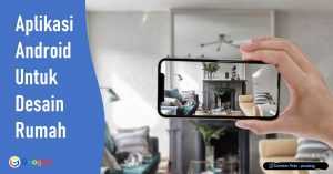 7 Aplikasi Android Untuk Desain Rumah Minimalis Sampai Mewah